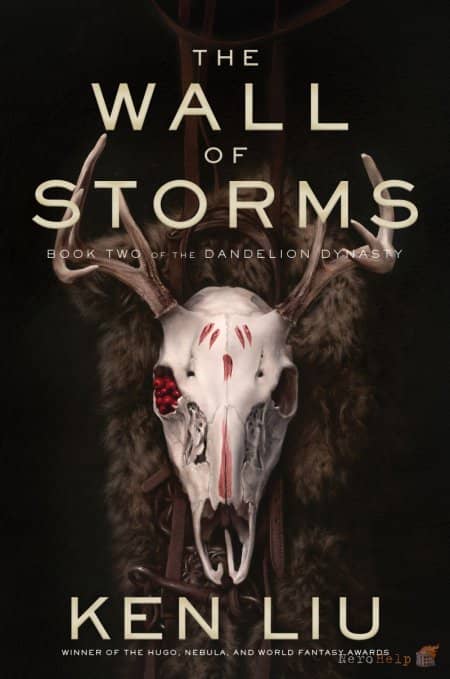 The Wall of Storms - Ken Liu