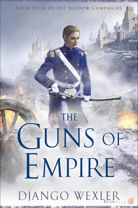 The Guns of Empire - Django Wexler