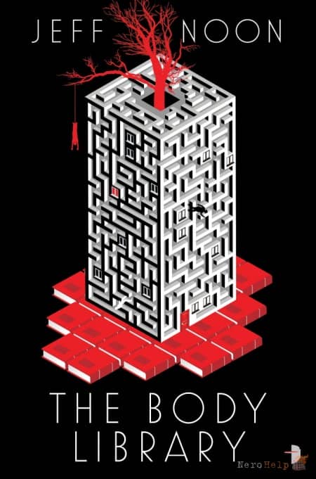 The Body Library - Jeff Noon